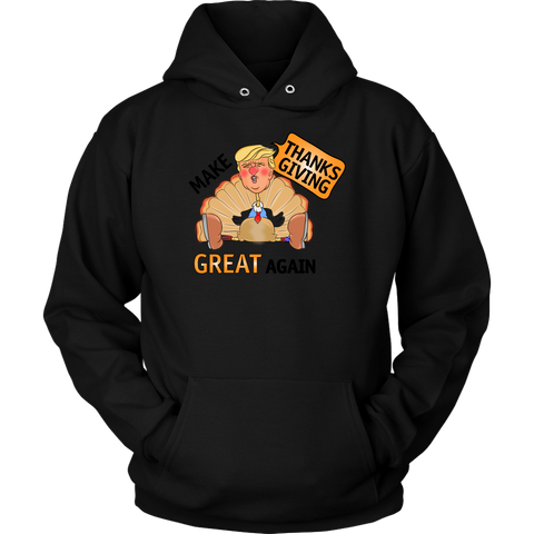 Make Thanksgiving Great Again Hoodie