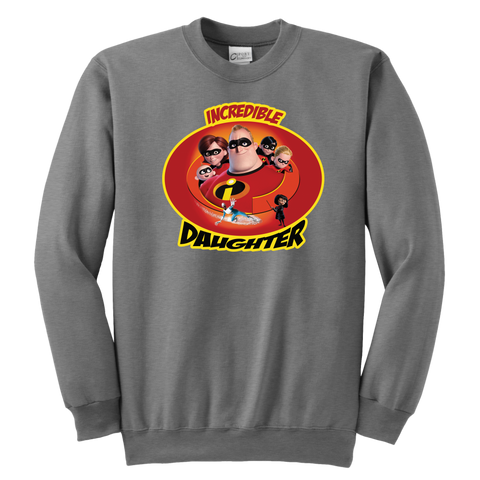 Incredible Daughter Sweatshirt