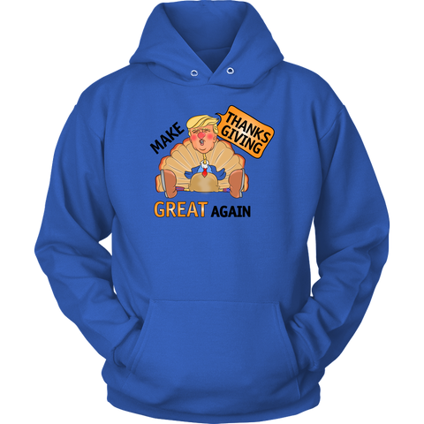 Make Thanksgiving Great Again Hoodie