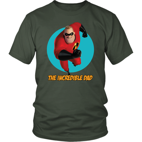 The Incredible Dad Shirt