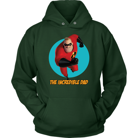 The Incredible Dad Hoodie