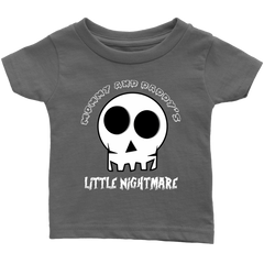 Mommy & Daddys Little Nightmare! Infant T-Shirt