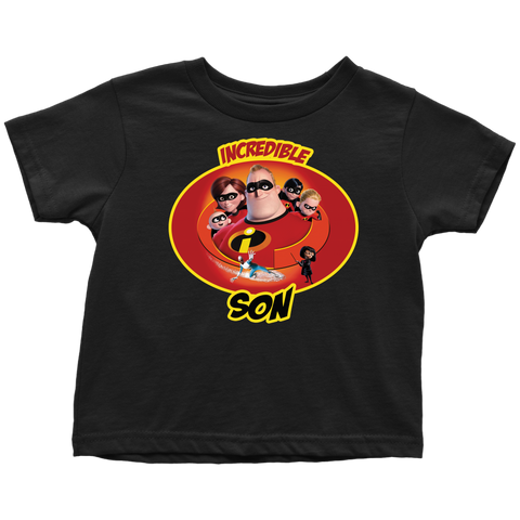 Incredible Son Toddler T-Shirt