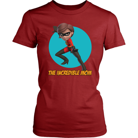 The Incredible Mom Shirt