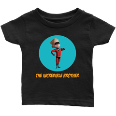 The Incredible Brother Infant T-Shirt