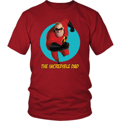 The Incredible Dad Shirt