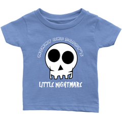 Mommy & Daddys Little Nightmare! Infant T-Shirt