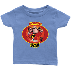 Incredible Son Infant T-Shirt