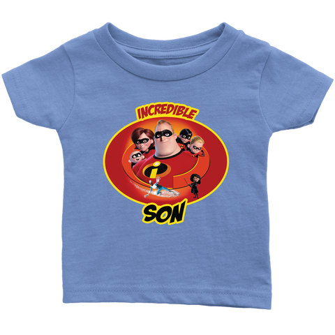 Incredible Son Infant T-Shirt