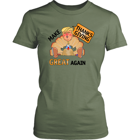 Make Thanksgiving Great Again Womens Shirt