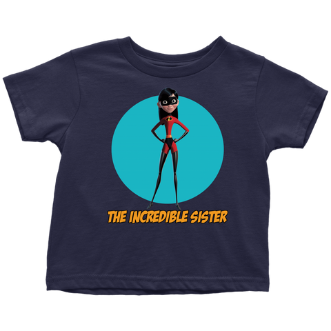 The Incredible Sister Toddler T-Shirt