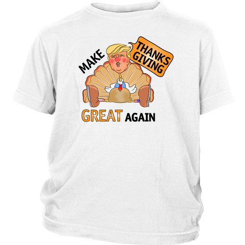 Make Thanksgiving Great Again Youth Shirt