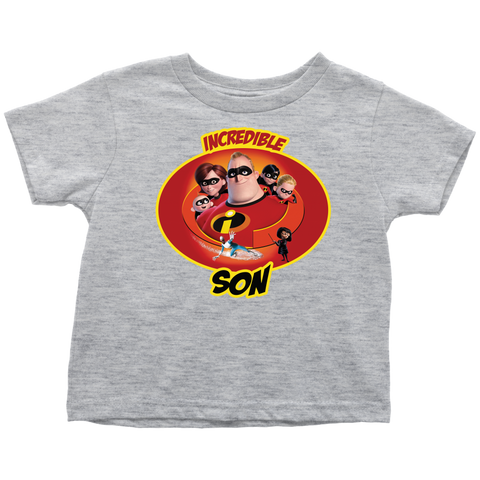 Incredible Son Toddler T-Shirt