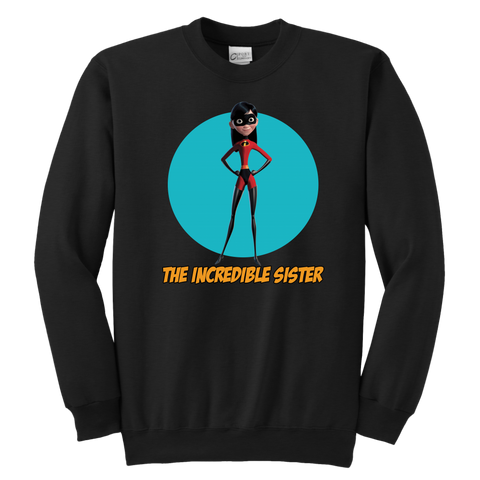 The Incredible Sister Sweatshirt