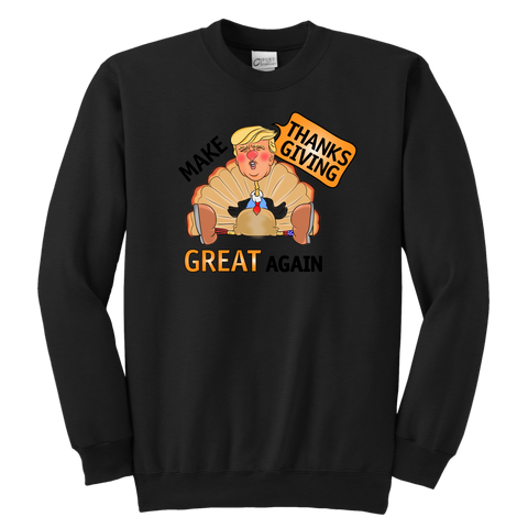 Make Thanksgiving Great Again Youth Sweatshirt