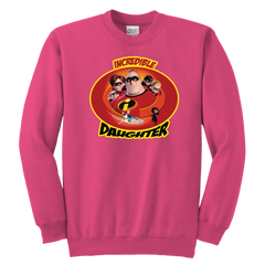 Incredible Daughter Sweatshirt