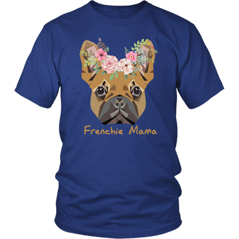 Frenchie Mama French Bulldog Mum Dog Lover District Unisex Shirt