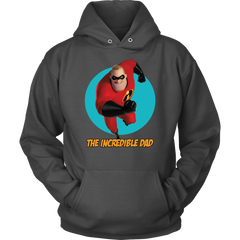 The Incredible Dad Hoodie