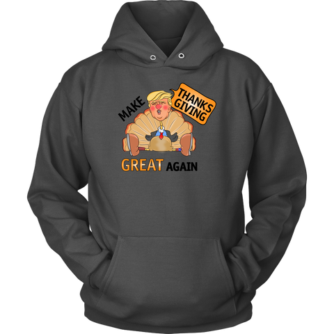 Make Thanksgiving Great Again Hoodie