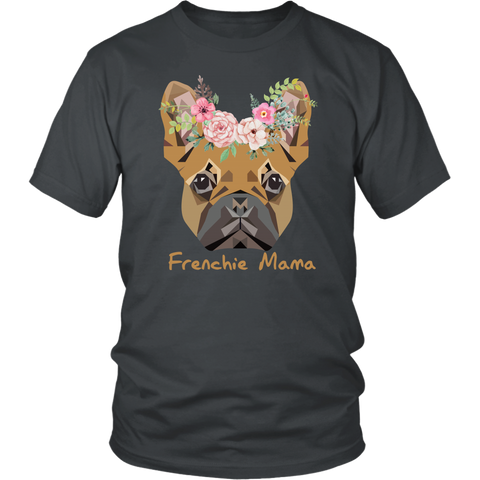 Frenchie Mama French Bulldog Mum Dog Lover District Unisex Shirt