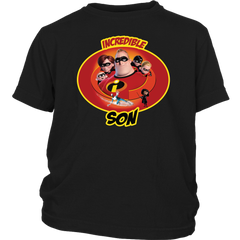 Incredible Son Youth T-Shirt