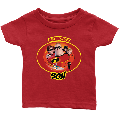 Incredible Son Infant T-Shirt