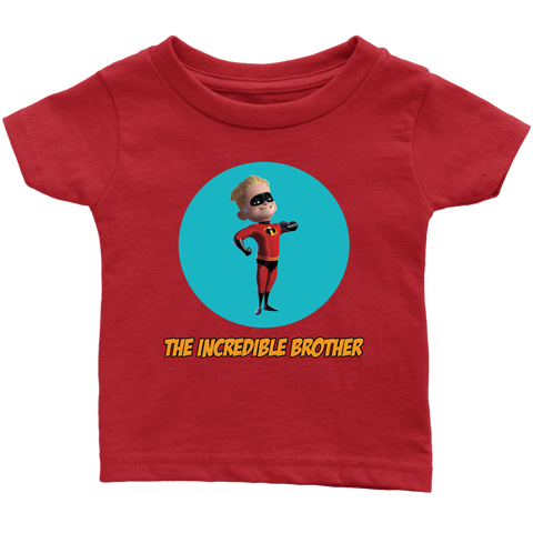 The Incredible Brother Infant T-Shirt