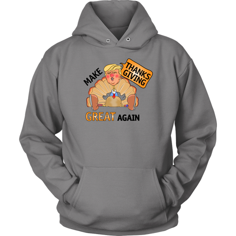 Make Thanksgiving Great Again Hoodie