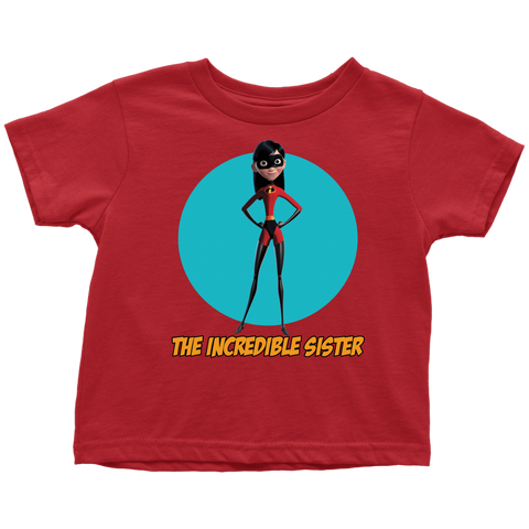 The Incredible Sister Toddler T-Shirt